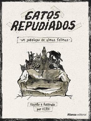 GATOS REPUDIADOS | 9788491819486 | EIRE | Llibres Parcir | Librería Parcir | Librería online de Manresa | Comprar libros en catalán y castellano online
