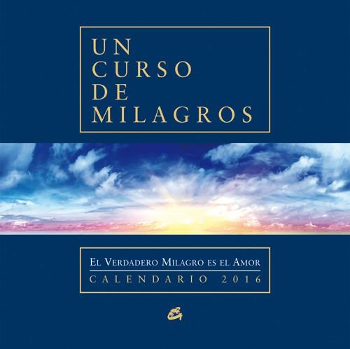 CALENDARIO 2016 UN CURSO DE MILAGROS | 9788484455790 | FOUNDATION FOR INNER PEACE | Llibres Parcir | Librería Parcir | Librería online de Manresa | Comprar libros en catalán y castellano online