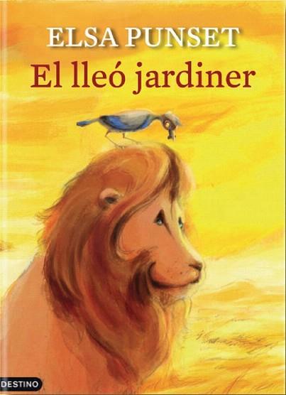 El lleó jardiner | 9788497102322 | Elsa Punset | Llibres Parcir | Llibreria Parcir | Llibreria online de Manresa | Comprar llibres en català i castellà online