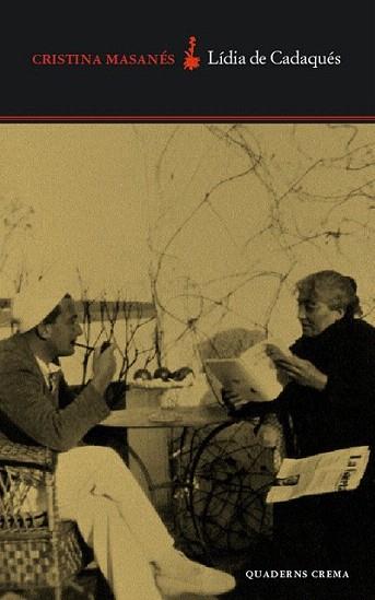LIDIA DE CADAQUES | 9788477273523 | CRISTINA MASANES | Llibres Parcir | Llibreria Parcir | Llibreria online de Manresa | Comprar llibres en català i castellà online