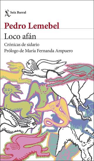 LOCO AFÁN | 9788432249976 | LEMEBEL, PEDRO | Llibres Parcir | Llibreria Parcir | Llibreria online de Manresa | Comprar llibres en català i castellà online