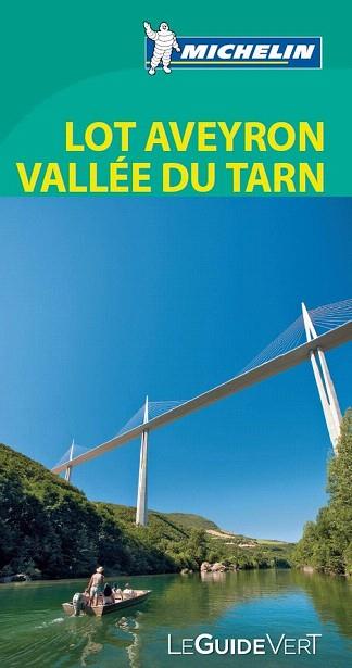 LE GUIDE VERT LOT AVEYRON VALLÉE DU TARN | 9782067186293 | MICHELIN | Llibres Parcir | Librería Parcir | Librería online de Manresa | Comprar libros en catalán y castellano online
