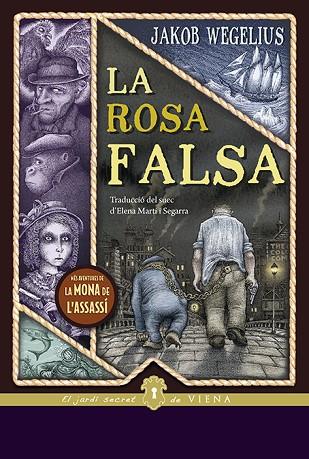 LA ROSA FALSA | 9788417998912 | WEGELIUS, JAKOB | Llibres Parcir | Librería Parcir | Librería online de Manresa | Comprar libros en catalán y castellano online