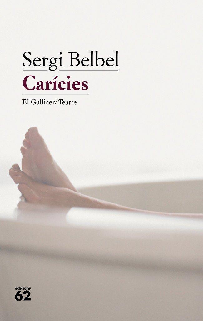 CARÍCIES | 9788429762204 | BELBEL COSLADO, SERGI | Llibres Parcir | Llibreria Parcir | Llibreria online de Manresa | Comprar llibres en català i castellà online