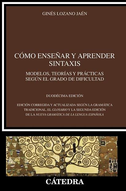 CÓMO ENSEÑAR Y APRENDER SINTAXIS | 9788437647203 | LOZANO, GINÉS | Llibres Parcir | Llibreria Parcir | Llibreria online de Manresa | Comprar llibres en català i castellà online