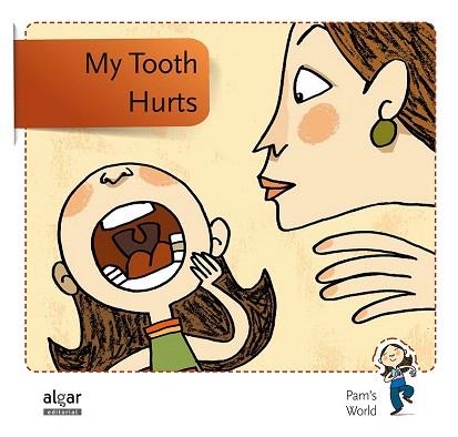 MY TOOTH HURTS (CONTE EN ANGLÈS) | 9788498455854 | SOLER COBO, TERESA/VIU RODRÍGUEZ, MARIA/NADO SANJUÁN, VÍCTOR | Llibres Parcir | Librería Parcir | Librería online de Manresa | Comprar libros en catalán y castellano online