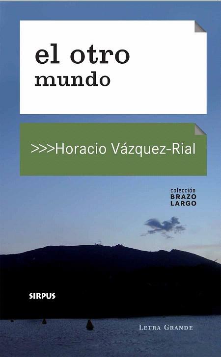 EL OTRO MUNDO | 9788496483934 | VAZQUEZ RIAL H | Llibres Parcir | Librería Parcir | Librería online de Manresa | Comprar libros en catalán y castellano online