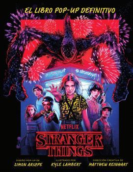 STRANGER THINGS: EL LIBRO POP-UP DEFINITIVO | 9788467951547 | MATTHEW REINHART/SIMON ARIZPE/KYLE LAMBERT | Llibres Parcir | Llibreria Parcir | Llibreria online de Manresa | Comprar llibres en català i castellà online