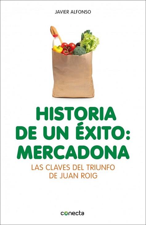 HISTORIA DE UN ÉXITO: MERCADONA | 9788415431947 | ALFONSO,JAVIER | Llibres Parcir | Llibreria Parcir | Llibreria online de Manresa | Comprar llibres en català i castellà online
