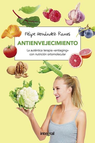 ANTIENVEJECIMIENTO | 9788491180623 | HERNANDEZ RAMOS, FELIPE | Llibres Parcir | Librería Parcir | Librería online de Manresa | Comprar libros en catalán y castellano online
