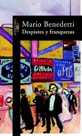 DESPISTES Y FRANQUEZAS | 9788420480725 | BENEDETTI | Llibres Parcir | Librería Parcir | Librería online de Manresa | Comprar libros en catalán y castellano online