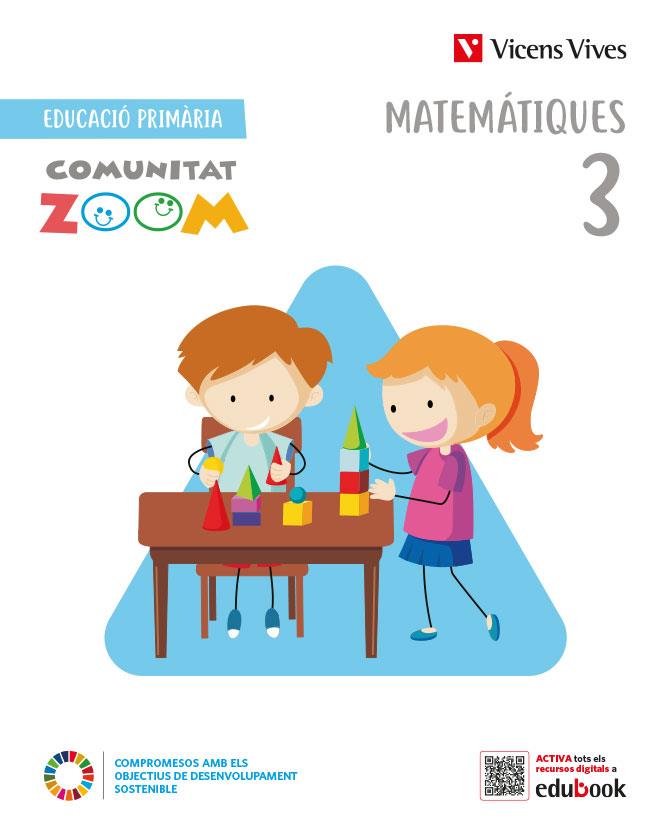 MATEMATIQUES 3 (COMUNITAT ZOOM) | 9788468280615 | FRAILE MARTIN, JAVIER / PINEDA MARTINEZ, ASCENSION | Llibres Parcir | Llibreria Parcir | Llibreria online de Manresa | Comprar llibres en català i castellà online
