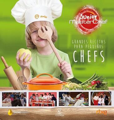 GRANDES RECETAS PARA PEQUEÑOS CHEFS | 9788467045680 | SHINE/CR TVE | Llibres Parcir | Llibreria Parcir | Llibreria online de Manresa | Comprar llibres en català i castellà online