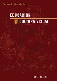 EDUCACION Y CULTURA VISUAL | 9788480634168 | HERNANDEZ FERNANDO | Llibres Parcir | Librería Parcir | Librería online de Manresa | Comprar libros en catalán y castellano online