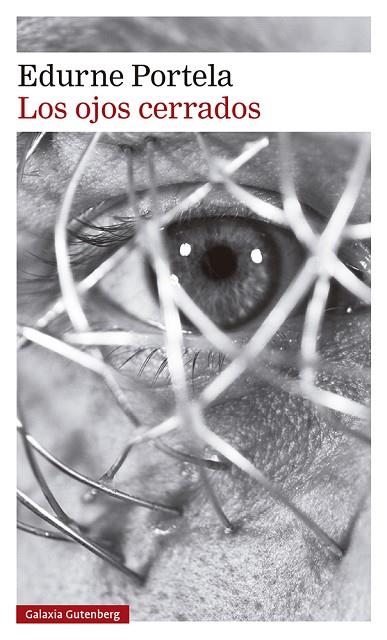 LOS OJOS CERRADOS | 9788418526206 | PORTELA, EDURNE | Llibres Parcir | Librería Parcir | Librería online de Manresa | Comprar libros en catalán y castellano online