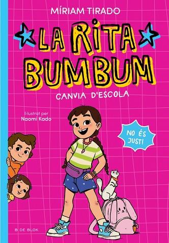 RITA BUMBUM 1 - LA RITA BUMBUM CANVIA D'ESCOLA | 9791387695521 | TIRADO, MÍRIAM | Llibres Parcir | Llibreria Parcir | Llibreria online de Manresa | Comprar llibres en català i castellà online