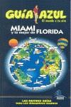 MIAMI Y LO MEJOR DE FLORIDA | 9788415847083 | MONREAL, MANUEL/CORONA, CLEMENTE | Llibres Parcir | Librería Parcir | Librería online de Manresa | Comprar libros en catalán y castellano online