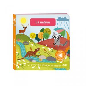LLIBRES DE SONS. LA NATURA | 9782733871010 | NOTAERT, AMANDINE | Llibres Parcir | Librería Parcir | Librería online de Manresa | Comprar libros en catalán y castellano online