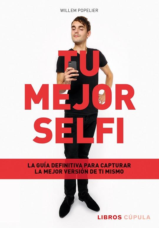 TU MEJOR SELFI | 9788448034115 | POPELIER, WILLEM | Llibres Parcir | Librería Parcir | Librería online de Manresa | Comprar libros en catalán y castellano online