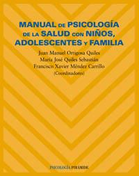 MANUAL PSICOLOGIA DE LA SALUD CON NIÐOS ADOLESC Y FAMILIA | 9788436817621 | ORTIGOSA QUILES | Llibres Parcir | Librería Parcir | Librería online de Manresa | Comprar libros en catalán y castellano online