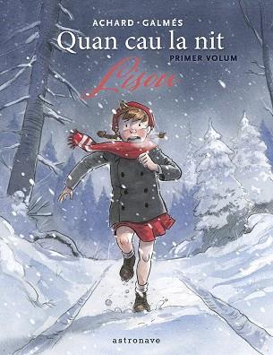 QUAN CAU LA NIT 01. LISOU | 9788467974058 | GALMES, TONI / , MARION ACHARD | Llibres Parcir | Llibreria Parcir | Llibreria online de Manresa | Comprar llibres en català i castellà online