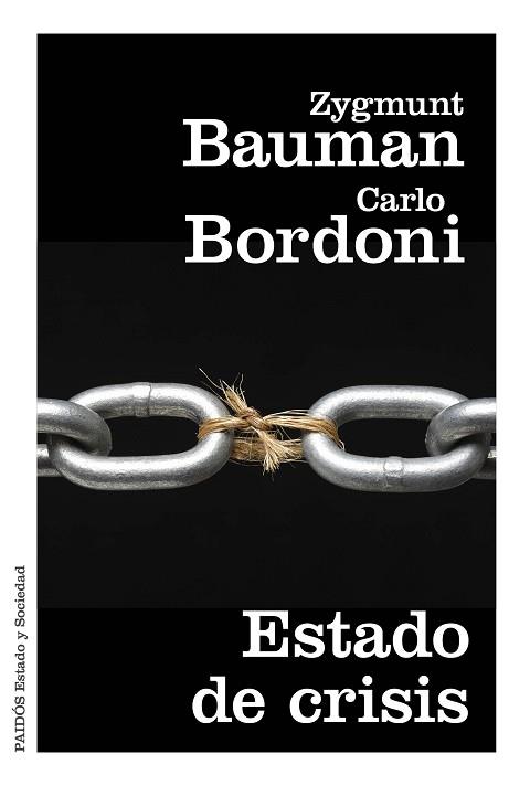 ESTADO DE CRISIS | 9788449331824 | ZYGMUNT BAUMAN/CARLO BORDONI | Llibres Parcir | Librería Parcir | Librería online de Manresa | Comprar libros en catalán y castellano online