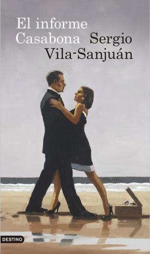 EL INFORME CASABONA | 9788423351770 | VILA-SANJUÁN, SERGIO | Llibres Parcir | Llibreria Parcir | Llibreria online de Manresa | Comprar llibres en català i castellà online