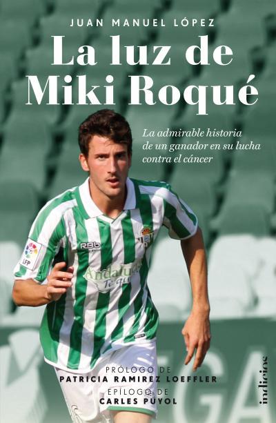 LA LUZ DE MIKI ROQUÉ | 9788415732112 | LÓPEZ LÓPEZ, JUAN MANUEL | Llibres Parcir | Llibreria Parcir | Llibreria online de Manresa | Comprar llibres en català i castellà online