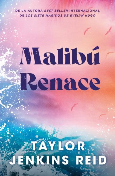 MALIBÚ RENACE | 9791387595104 | JENKINS REID, TAYLOR | Llibres Parcir | Librería Parcir | Librería online de Manresa | Comprar libros en catalán y castellano online