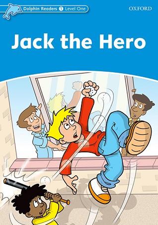 DOLPHIN READERS 1. JACK THE HERO | 9780194400855 | Llibres Parcir | Librería Parcir | Librería online de Manresa | Comprar libros en catalán y castellano online