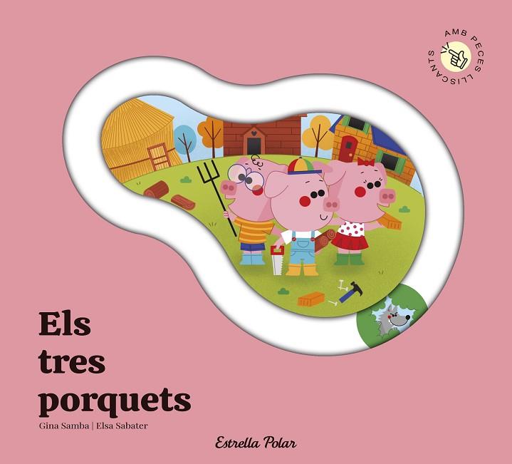 ELS TRES PORQUETS. CONTE AMB PECES LLISCANTS | 9791387903671 | SAMBA, GINA | Llibres Parcir | Librería Parcir | Librería online de Manresa | Comprar libros en catalán y castellano online