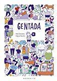 GENTADA | 9788494555664 | CASSANY, MIA | Llibres Parcir | Librería Parcir | Librería online de Manresa | Comprar libros en catalán y castellano online