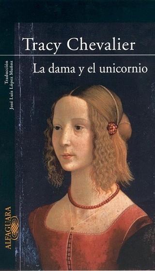 LA DAMA Y EL UNICORNIO | 9788420401782 | CHEVALIER TRACY | Llibres Parcir | Llibreria Parcir | Llibreria online de Manresa | Comprar llibres en català i castellà online