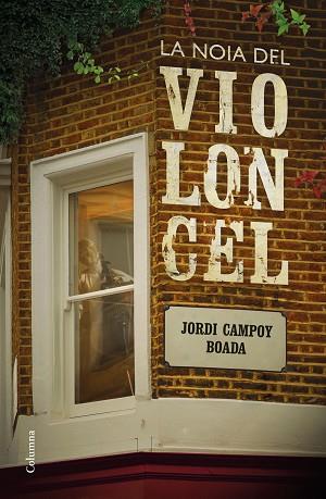 LA NOIA DEL VIOLONCEL | 9788466424608 | CAMPOY, JORDI | Llibres Parcir | Librería Parcir | Librería online de Manresa | Comprar libros en catalán y castellano online