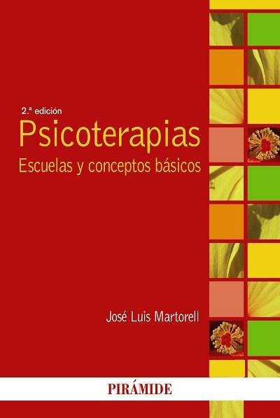PSICOTERAPIAS | 9788436831450 | MARTORELL, JOSÉ LUIS | Llibres Parcir | Librería Parcir | Librería online de Manresa | Comprar libros en catalán y castellano online