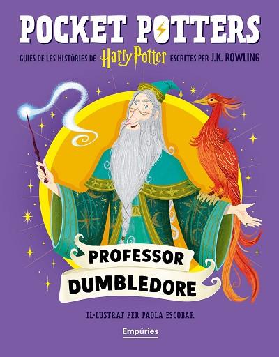 PROFESSOR DUMBLEDORE (POCKET POTTERS 4) | 9791387736149 | ROWLING, J.K./ESCOBAR, PAOLA | Llibres Parcir | Llibreria Parcir | Llibreria online de Manresa | Comprar llibres en català i castellà online