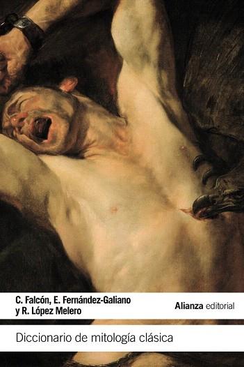 DICCIONARIO DE MITOLOGÍA CLÁSICA | 9788420676715 | FALCÓN MARTÍNEZ, CONSTANTINO/FERNÁNDEZ GALIANO, EMILIO/LÓPEZ MELERO, RAQUEL | Llibres Parcir | Librería Parcir | Librería online de Manresa | Comprar libros en catalán y castellano online