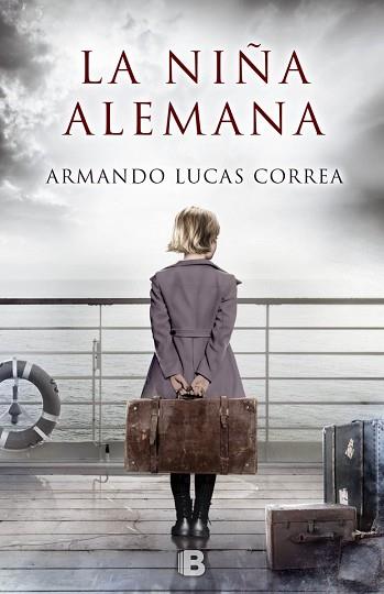 LA NIÑA ALEMANA | 9788466660044 | LUCAS CORREA, ARMANDO | Llibres Parcir | Librería Parcir | Librería online de Manresa | Comprar libros en catalán y castellano online