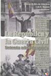 REPUBLICA Y GUERRA CIVIL SETENTA AÑOS DESPUES | 9788497390705 | BULLÓN DE MENDOZA, ALFONSO | Llibres Parcir | Llibreria Parcir | Llibreria online de Manresa | Comprar llibres en català i castellà online