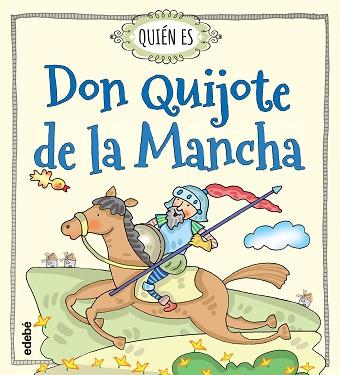 QUIÉN ES DON QUIJOTE DE LA MANCHA | 9788468315478 | NAVARRO DURÁN, ROSA | Llibres Parcir | Librería Parcir | Librería online de Manresa | Comprar libros en catalán y castellano online