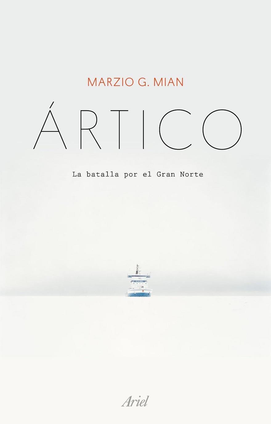 ÁRTICO | 9788434429512 | MIAN, MARZIO G. | Llibres Parcir | Llibreria Parcir | Llibreria online de Manresa | Comprar llibres en català i castellà online