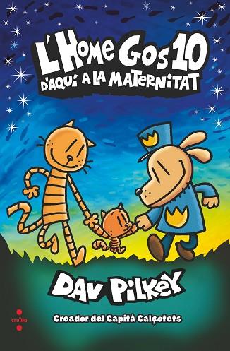 C-HG.10 D'AQUÍ A LA MATERNITAT | 9788466153942 | PILKEY, DAV | Llibres Parcir | Llibreria Parcir | Llibreria online de Manresa | Comprar llibres en català i castellà online