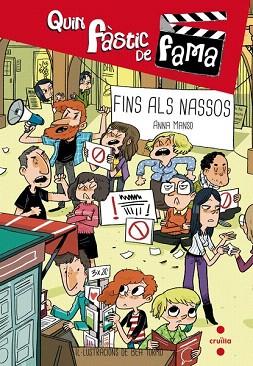 QUIN FASTIC DE FAMA 4. FINS ELS NASSOS | 9788466139410 | MANSO MUNNÉ, ANNA | Llibres Parcir | Librería Parcir | Librería online de Manresa | Comprar libros en catalán y castellano online