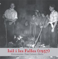 ISIL I LES FALLES 1957 | 9788423207565 | FOTOGRAFIES PERE CATALA I ROCA | Llibres Parcir | Librería Parcir | Librería online de Manresa | Comprar libros en catalán y castellano online