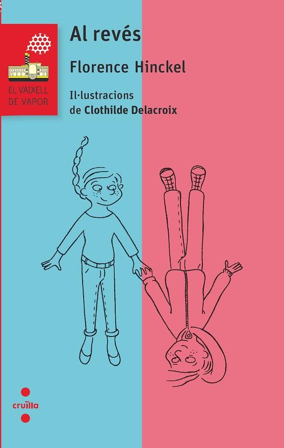 AL REVÉS | 9788466153003 | HINCKEL, FLORENCE | Llibres Parcir | Librería Parcir | Librería online de Manresa | Comprar libros en catalán y castellano online
