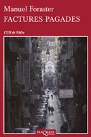 Factures pagades | 9788483833742 | Foraster Giravent, Manuel | Llibres Parcir | Librería Parcir | Librería online de Manresa | Comprar libros en catalán y castellano online