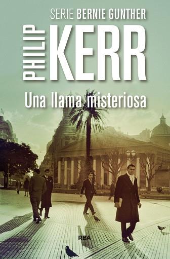 UNA LLAMA MISTERIOSA | 9788490565070 | KERR, PHILIP | Llibres Parcir | Llibreria Parcir | Llibreria online de Manresa | Comprar llibres en català i castellà online