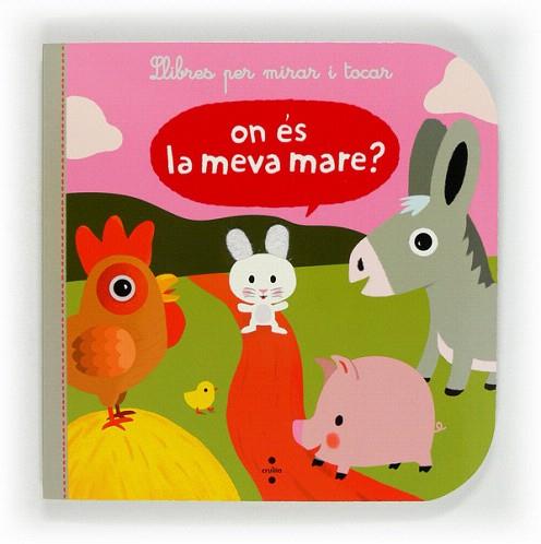 ON ES LA MEVA MARE ? (IL.LUSTRAT,AMB TEXTURES/INFANTIL) | 9788466130776 | JOUSSELME, CATHERINE | Llibres Parcir | Llibreria Parcir | Llibreria online de Manresa | Comprar llibres en català i castellà online