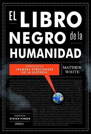 EL LIBRO NEGRO DE LA HUMANIDAD | 9788498926422 | MATTHEW WHITE | Llibres Parcir | Librería Parcir | Librería online de Manresa | Comprar libros en catalán y castellano online