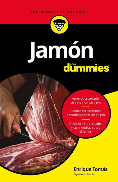 JAMóN PARA DUMMIES | 9788432904004 | TOMáS RUIZ, ENRIQUE | Llibres Parcir | Llibreria Parcir | Llibreria online de Manresa | Comprar llibres en català i castellà online